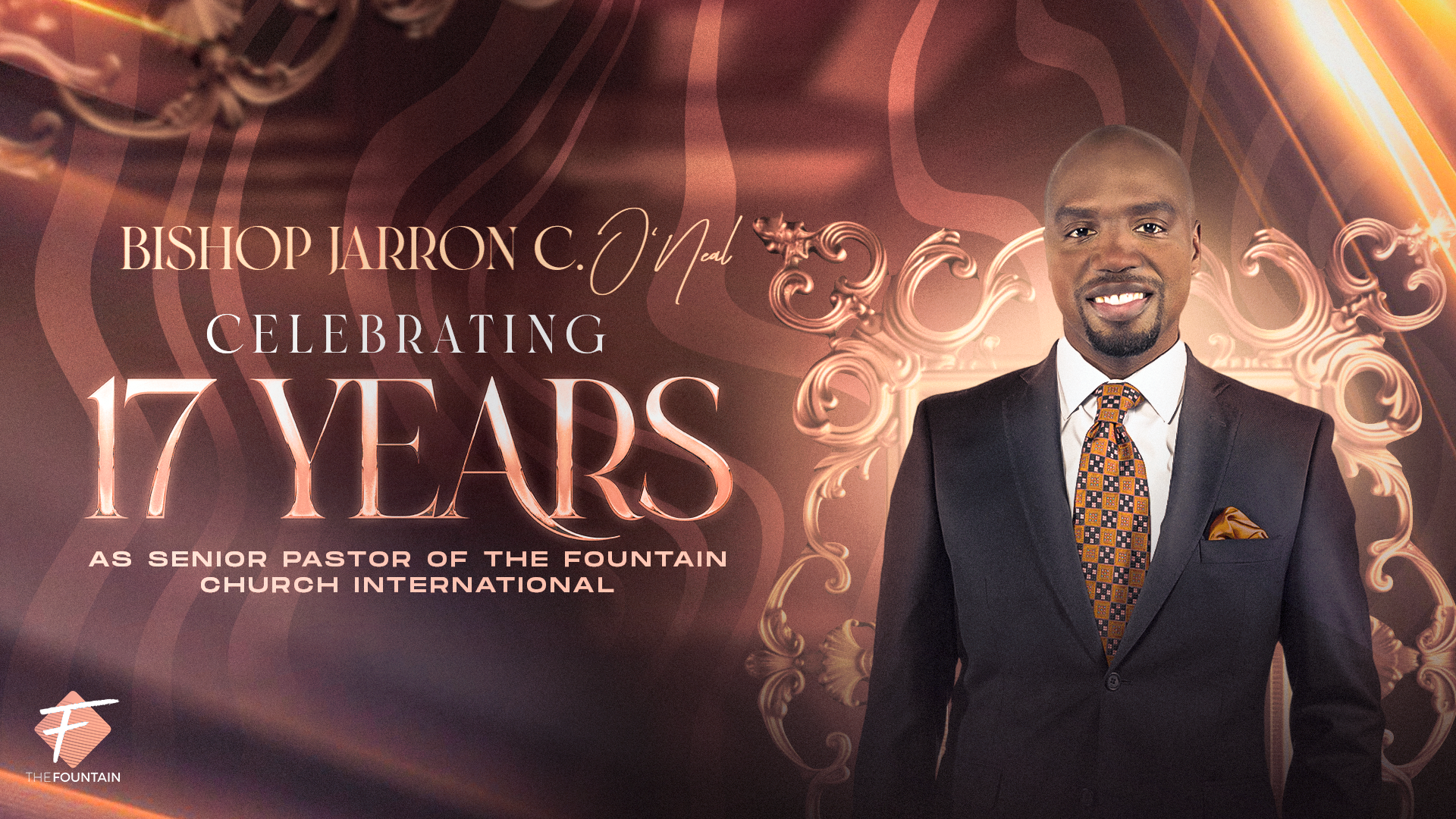 Bishop Jarron C. O'Neal's 17th Pastoral Anniversary