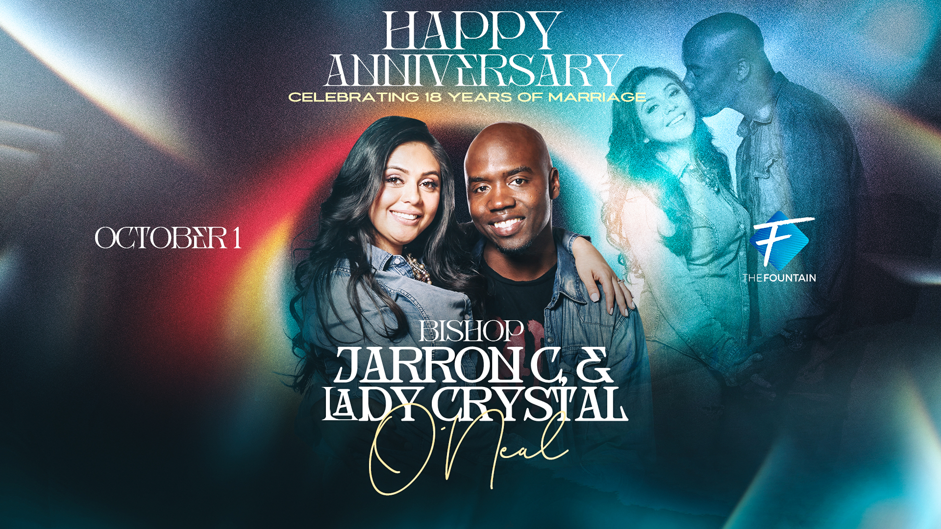 Happy Anniversary Bishop Jarron C. and Lady Crystal O'Neal